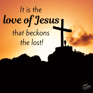 love of jesus beckons